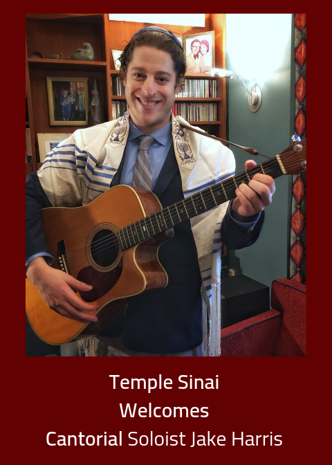 Temple Sinai in Delray Beach is thrilled to welcome Cantorial Soloist Jake Harris