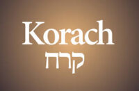 Korach
קֹרַח
Now Korach, son of Izhar son of Kohath son of Levi, betook himself, along with Dathan and Abiram sons of Eliab, and On son of Peleth--decendants of Reuben--to rise up against Moses, ... - Numbers 16:1-2
TORAH
Numbers 16:1−18:32
HAFTARAH
I Samuel 11:14-12:22